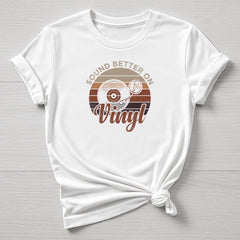 Music T-Shirt : Sound Better on Vinyl Design, Gildan Softstyle